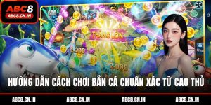 cách chơi bắn cá