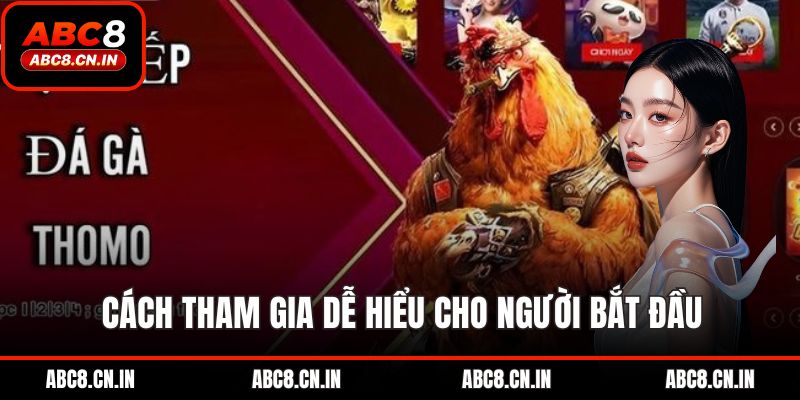 Cách tham gia dễ hiểu cho người bắt đầu