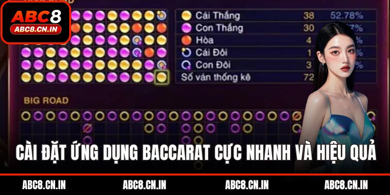 Cài đặt ứng dụng chơi Baccarat cực nhanh và hiệu quả