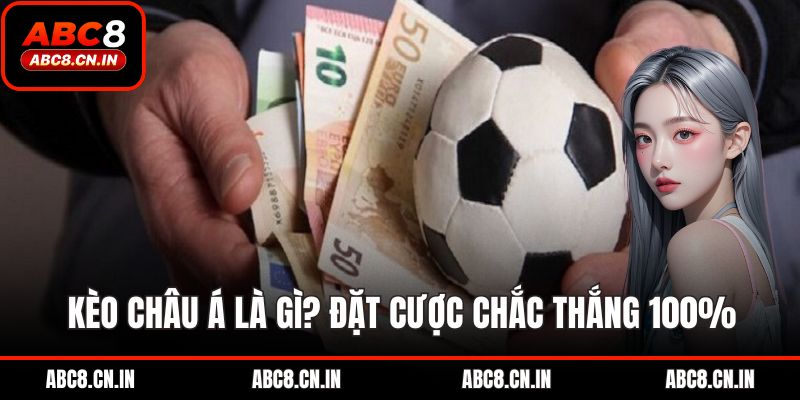 Kèo châu Á