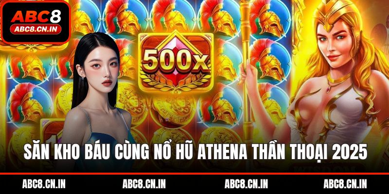 nổ hũ Athena