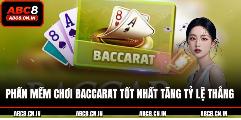 Phần mềm chơi Baccarat