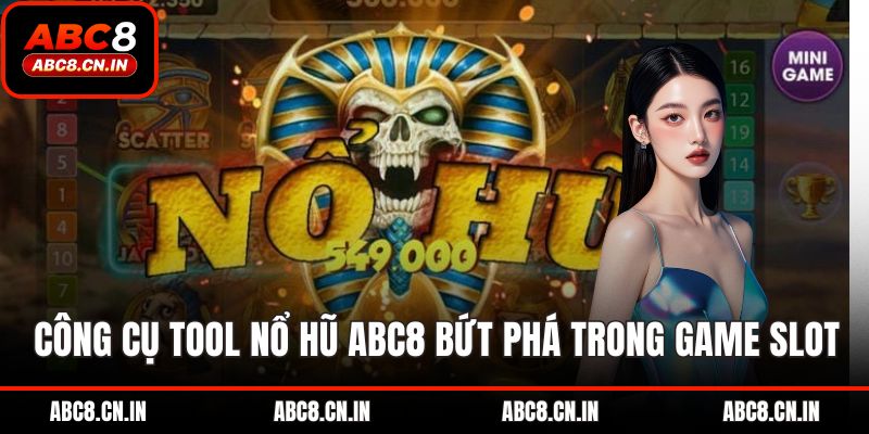 tool nổ hũ ABC8
