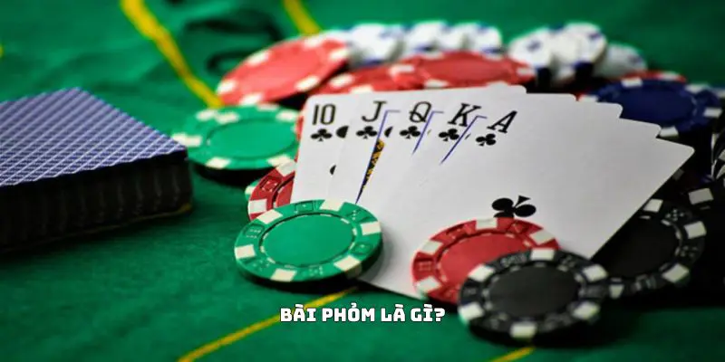 Bài phỏm là gì?